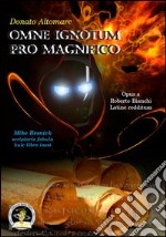 Omne ignotum pro magnifico