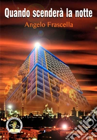 Quando scenderà la notte