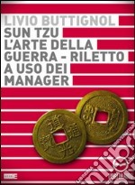 Sun Tzu. L'arte della guerra. Riletto a uso del manager. Audiolibro. CD Audio libro