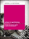 Uova di matrigna. Storia di cavoli amari e uova strapazzate. Audiolibro. CD Audio libro