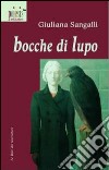 Bocche di lupo libro