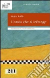 L'onda che si infrange libro