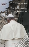 Voci dal terremoto. Storie fra rinascita e macerie, per non dimenticare libro di Bolzetta Fabio