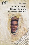 La vedova scrive lettere in segreto libro