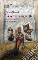 La settima sigaretta libro