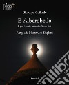 È Alberobello. Il patrimonio, la tutela, l'amor loci libro di Goffredo Giuseppe