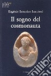 Il sogno del cosmonauta libro