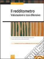 Il redditometro. Valutazione e tesi difensive