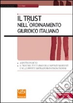 Il Trust nell'ordinamento giuridico italiano