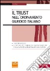 Il Trust nell'ordinamento giuridico italiano libro
