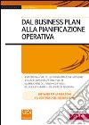 Dal business plan alla pianificazione operativa libro