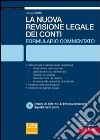 La nuova revisione legale dei conti. Formulario commentato. Con CD-ROM libro di Gentili Giorgio