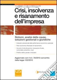 Crisi, insolvenza e risanamento dell'impresa