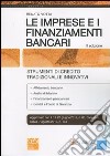 Le imprese e i finanziamenti bancari. Strumenti di credito tradizionali e innovativi libro di Votta Renato