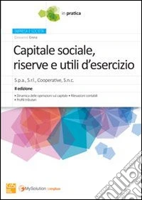 Capitale sociale riserve e utili di esercizio