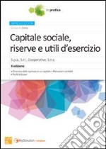 Capitale sociale riserve e utili di esercizio libro