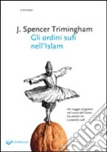 Gli Ordini sufi nell'Islam