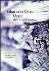 Elogio dell'indifferenza libro