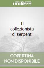 Il collezionista di serpenti