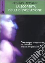 La scoperta della dissociazione libro