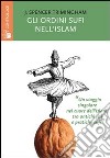 Gli ordini sufi nell'Islam libro