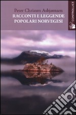 Racconti e leggende popolari norvegesi libro