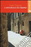 Cantonate di Urbino libro di Volponi Paolo