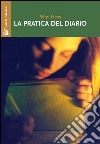 La pratica del diario. Autobiografia, ricerca e formazione libro di Hess Rémi Palese F. F. (cur.)