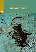 Stigmatizzati