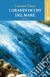 I grandi occhi del mare libro