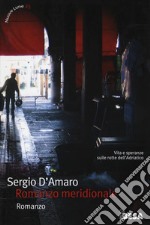 Romanzo meridionale libro