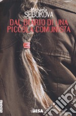 Dal diario di una piccola comunista libro