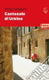 Cantonate di Urbino libro di Volponi Paolo