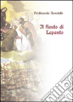 Il flauto di Lepanto libro