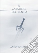 Il cavaliere del vento