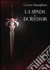 La spada di Duredair libro