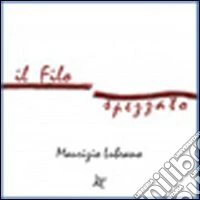 Il filo spezzato libro