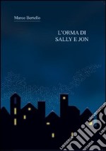 L'orma di Sally e Jon libro