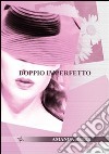 Doppio imperfetto libro