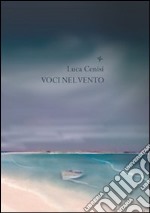 Voci nel vento libro