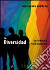 La Diversidad. Un itinerario italo-spagnolo libro