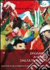 Epigrammi e aforismi dall'ultima Italia. La politica, la vita, la religione, l'amore ai tempi di Berlusconi libro