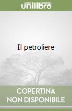 Il petroliere libro