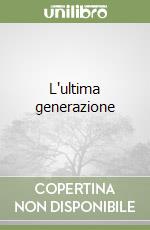 L'ultima generazione