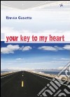 Your key to my heart libro