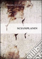 Sciamplanin libro