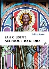 San Giuseppe nel progetto di Dio libro