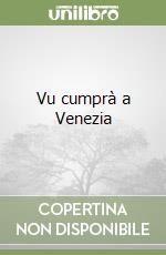 Vu cumprà a Venezia libro