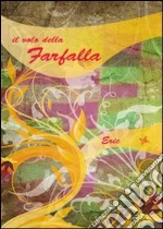 Il volo della farfalla libro