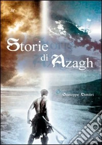 Storie di Azagh libro